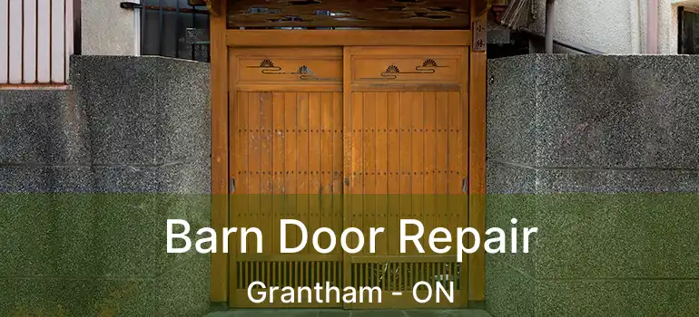  Barn Door Repair Grantham - ON