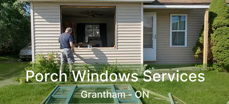  Porch Windows Services Grantham - ON